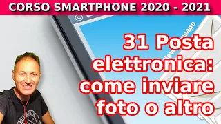 31 Come inviare foto e altro con lo smartphone tramite Gmail | Daniele Castelletti | AssMaggiolina