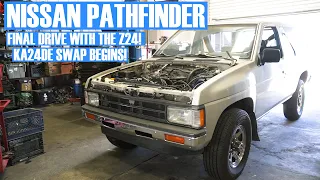 NISSAN PATHFINDER FINAL DRIVE WITH THE Z24 (TIME FOR KA24DE SWAP!)