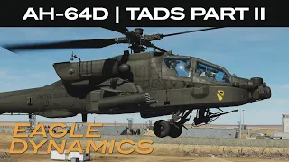 DCS: AH-64D | TADS Part II