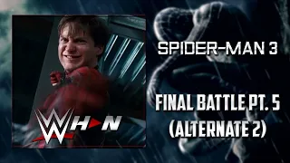 Spider-Man 3 | Final Battle Pt. 5 (alternate 2) [Official Soundtrack] + AE (Arena Effects)