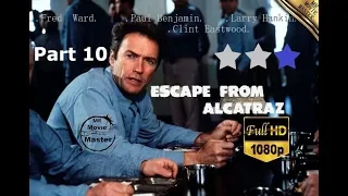 Escape from Alcatraz 1080p Full HD PART 10