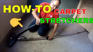 carpet power stretchers & how to use them