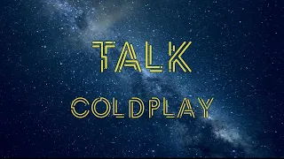 Coldplay - Talk (Legendado Tradução)