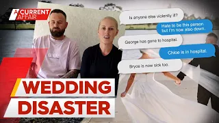 Couple's wedding horror as guests fall sick with gastro | A Current Affair