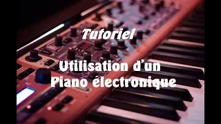 Tutoriel sur l'utilisation d'un piano électronique