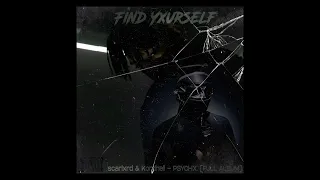 8. Scarlxrd & Kordhell - Find Yxurself (PSYCHX Album)