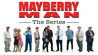 Mayberry Man: The Series on Indiegogo