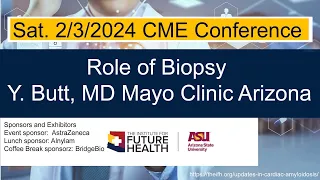 9) Dr. Yasmeen Butt, Role of Biopsy - Updates in Amyloidosis (2.3.2024)