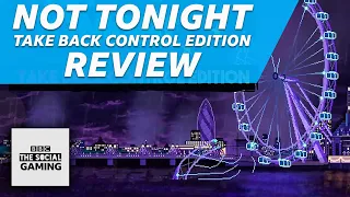 NOT TONIGHT: TAKE BACK CONTROL EDITION REVIEW