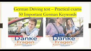 Part 1 - German keywords for German Driving License practical exam | Frequently asked questions.