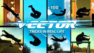 VECTOR TRICKS IN REAL LIFE - PARKOUR & FREERUNNING