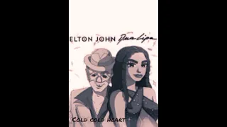 Elton John ft Dua Lipa- Cold Cold Heart ( 30 min loop)