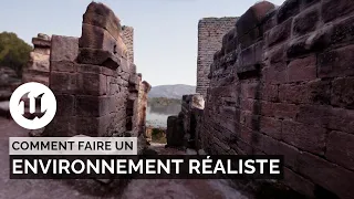 Comment faire un environnement réaliste sur Unreal Engine 5