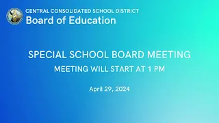 Special School Board Meeting: April 29, 2024