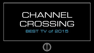 Channel Crossing: The Best TV of 2015