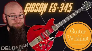 Guitar Wishlist #12 The Gibson ES 345