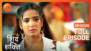 Pyaar Ka Pehla Adhyaya Shiv Shakti - Full Ep - 29 - Shiv, Shakti - Zee TV