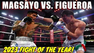 MAGSAYO VS FIGUEROA | 2023 FIGHT OF THE YEAR ITO!