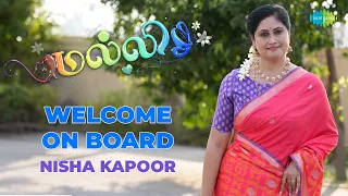 Malli Serial - Actress Nisha Kapoor | மல்லி | Introduction Video | Saregama TV Shows Tamil