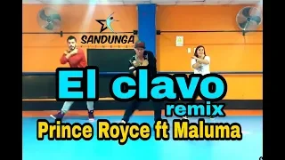 El Clavo - remix - Prince Royce ft. Maluma / Coreografía #Zumba