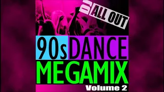 90s Dance MegaMix Vol 2 Pt 1 - DJ All Out