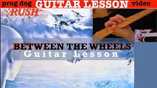 RUSH "Between The Wheels" GUITAR LESSON [Grace Under Pressure]