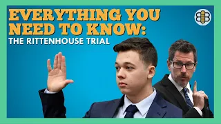 Everything You Need To Know About The Rittenhouse Trial