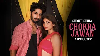 Chokra Jawan Dance cover ft. Shruti sinha and Prateek Aneja