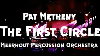 The First Circle - Pat Metheny | Percussion Ensemble Cover | Meerhout Percussion Orchestra