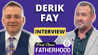 Derik Fay Interview | Serial Entrepreneur and Girl Dad