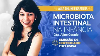 MasterClass: "Microbiota Intestinal na Infância"