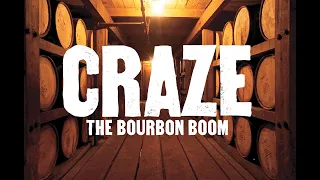 Craze – The Bourbon Boom