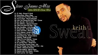 OLD SCHOOL SLOW JAMS MIX - Keith Sweat, K-Ci & JoJo, R Kelly , Joe , Toni Braxton , Tyrese