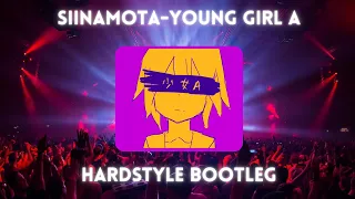 Siinamota - YOUNG GIRL A [HARDSTYLE bootleg]