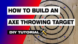 How to Build an Axe Throwing Target - DIY AXE/KNIFE THROWING TARGET TUTORIAL