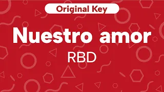 Karaoke Nuestro amor - RBD | Original Key