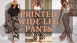 2024 Fashion Trends | Printed Wide Leg Pants: Stylish Outfit Ideas for Every Occasion