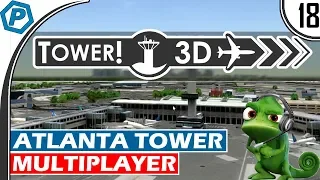 Tower3D Pro | Multiplayer Air Traffic Control Simulator | Atlanta | KATL | Tower Mode | #18