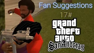 GTA San Andreas: Fan Suggestions #17