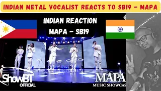 SB19 - MAPA Live Reaction | MAPA Reaction | Indian Metal Vocalist Reacts to SB19 | #SB19MAPAShowcase