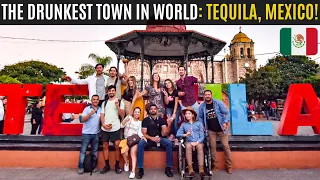 Visiting World's Most ALCOHOLIC Town: TEQUILA, MEXICO! 🇲🇽