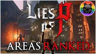 All 15 Areas in LIES OF P RANKED from WORST to BEST!
