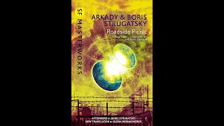 Roadside Picnic - An Unofficial Audiobook
