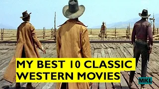 Top Ten Classic Western Movies