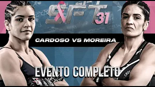 EVENTO COMPLETO | SFT 31 | GISELE MOREIRA vs BRENA CARDOSO