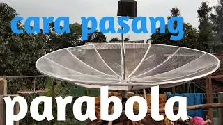 Vid 1 detail cara pasang parabola