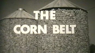 The Corn Belt - Midwest Farming - 1960's