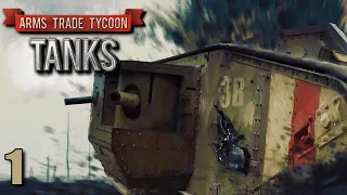 Arms Trade Tycoon: Tanks | Gameplay Part 1 - Overview