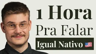 Você Tem 1 Hora? Aprenda a Falar Inglês Como um Nativo