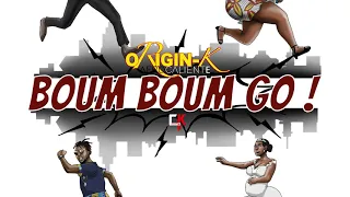 Origin K - BOUM BOUM GO Audio Lyrics Officiel